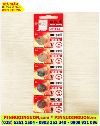 COMBO MUA 01 vỉ 5viên Pin 3v lithium Maxell CR1632 chính hãng _Giá chỉ 85.000/ vỉ 5viên